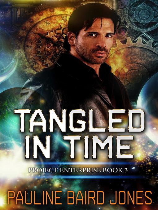 Title details for Tangled in Time by Pauline Baird Jones - Available